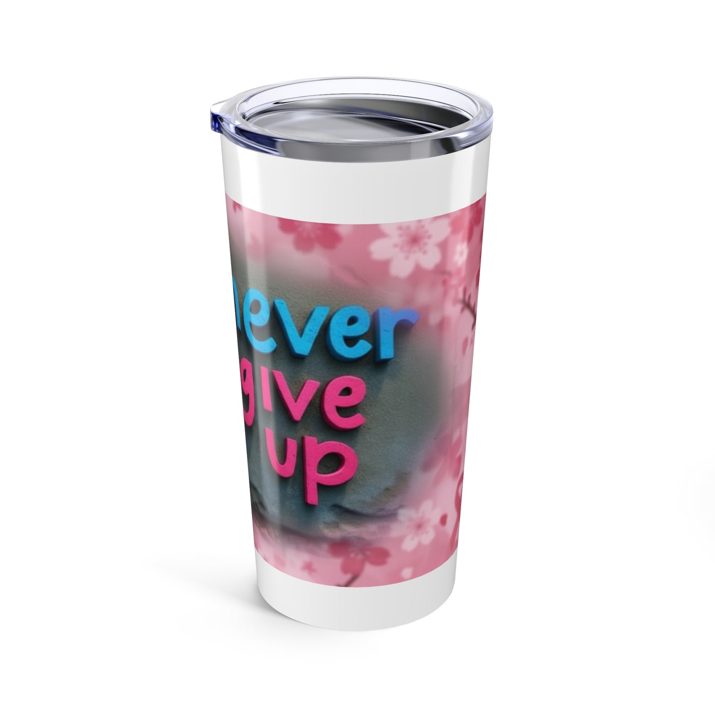 Inspirational Floral Tumbler, Motivational Drinkware, 20oz Travel Mug, Pink Flower Design, Perfect Gift for Her, Breast Cancer Awareness