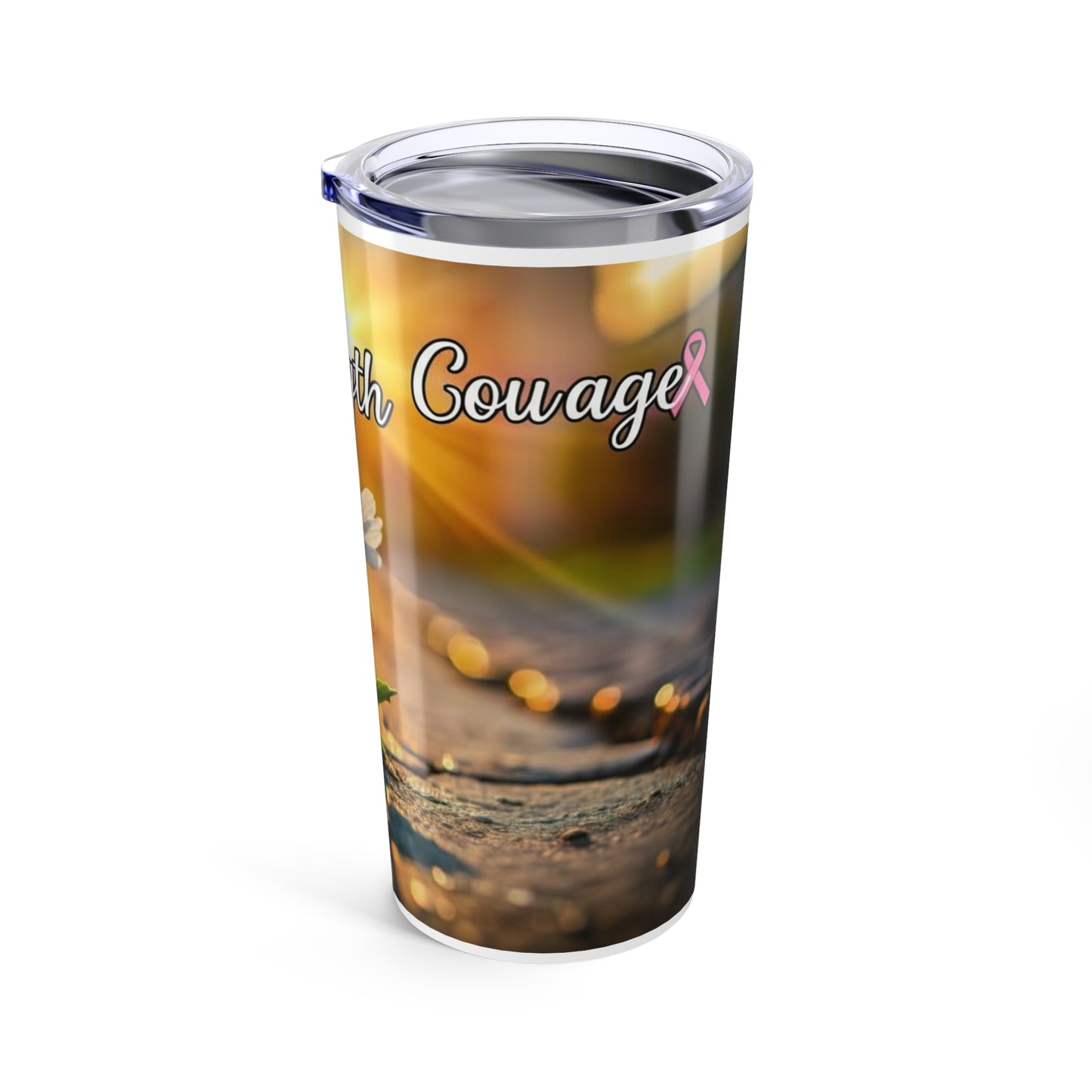 Inspirational Tumbler 20oz | Strength, Hope & Positivity Drinkware, Motivational Gift for Friends, Pink Ribbon, Self-Care B