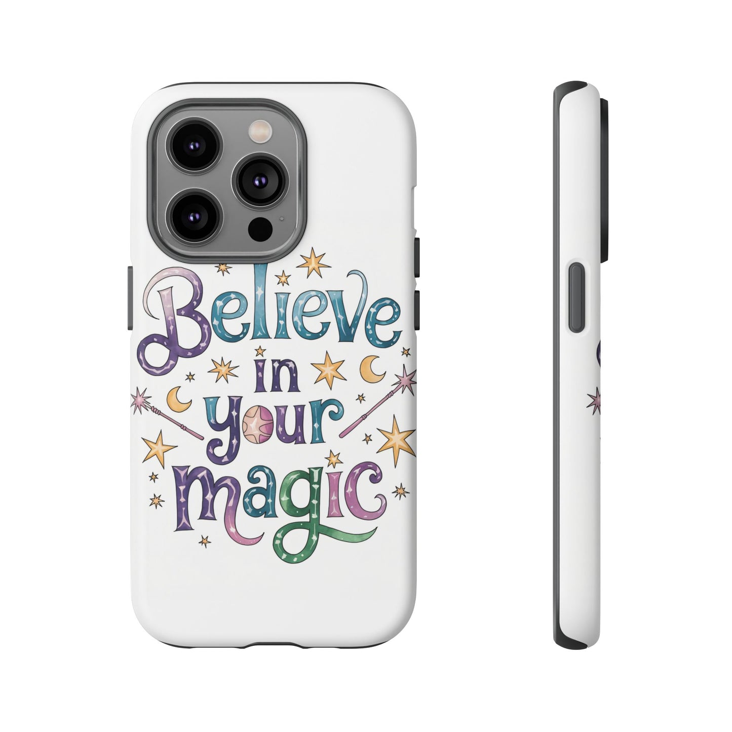Believe In Your Magic Tough Cases