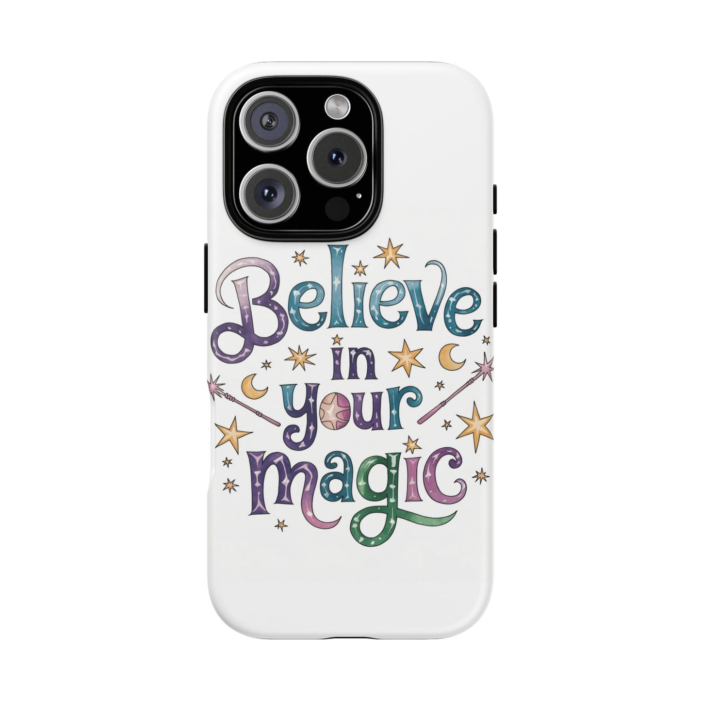 Believe In Your Magic Tough Cases
