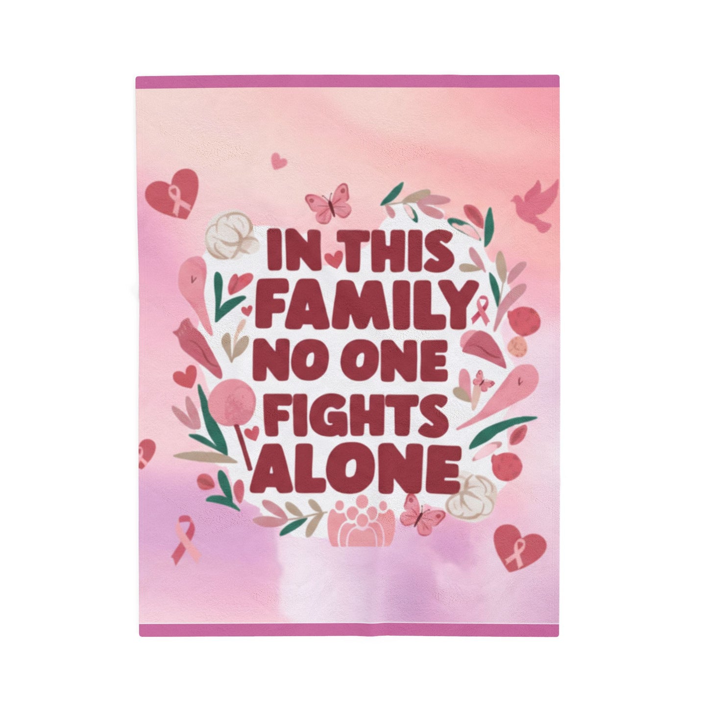 In This Family No One Fights Alone Plush Blanket, Cozy Throw for Family Support, Gift for Encouragement, Cancer Awareness, Living Room Decor