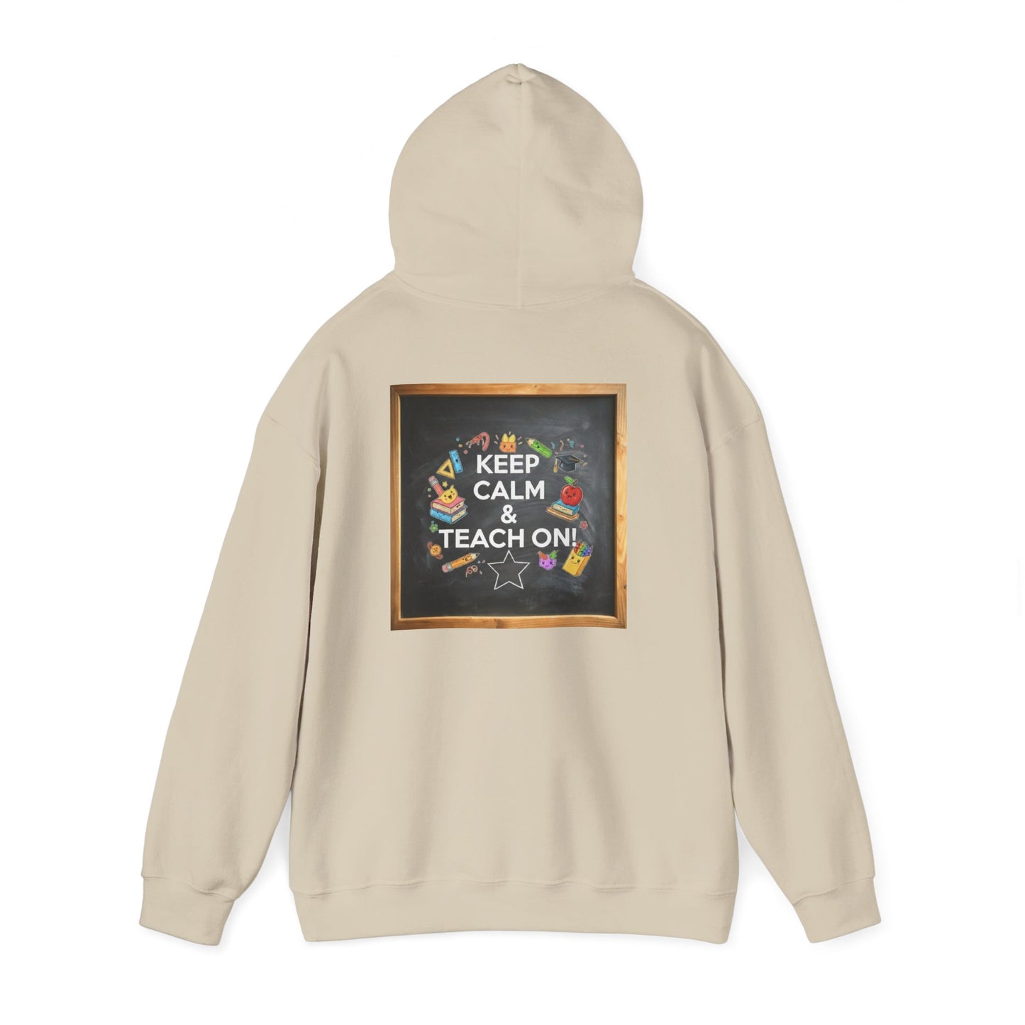 Keep Calm & Teach On Hooded Sweatshirt | Teacher Gift, Motivational Hoodie, Unisex Pullover, Classroom Wear, Gift for Educators