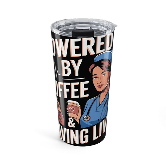 Nurse Tumbler 20oz - Powered by Coffee & Saving Lives
