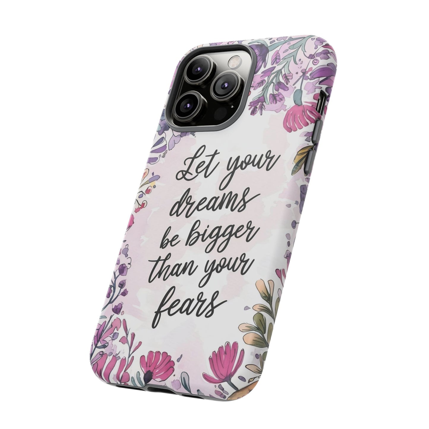 Phone Case - Motivational Quote Tough Cases