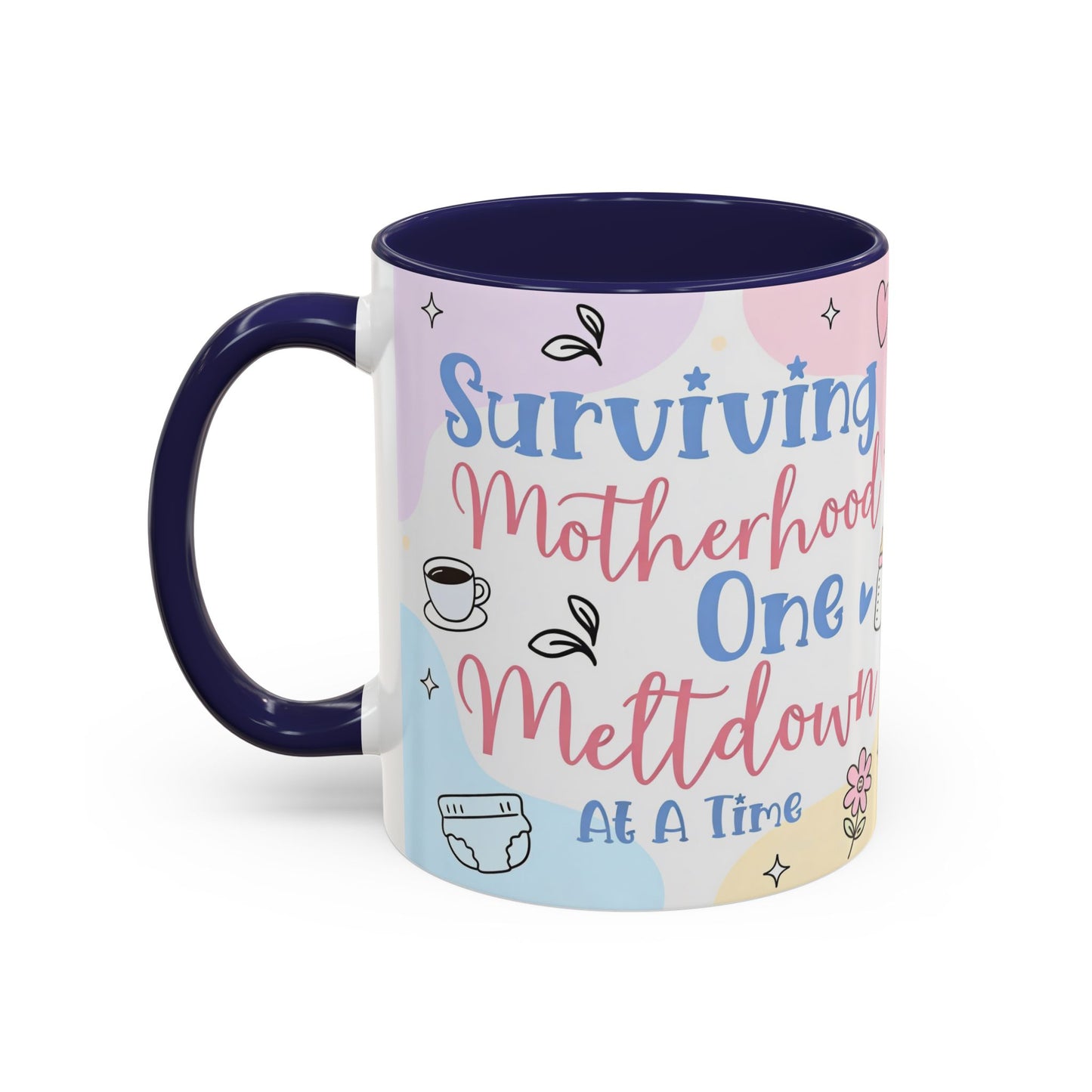 Surviving Motherhood One Meltdown at a Time Coffee Mug