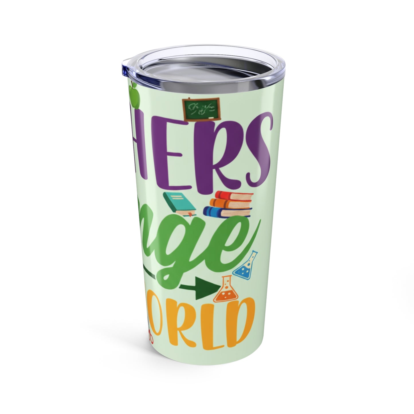 Teacher Appreciation Tumbler, Gifts for Teachers, 20 oz Travel Mug, Back to School, Educational Gift, Motivational Drinkware