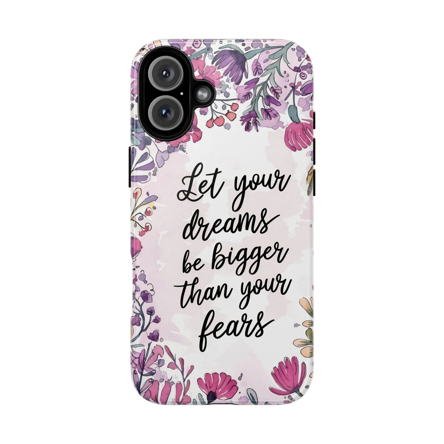 Phone Case - Motivational Quote Tough Cases