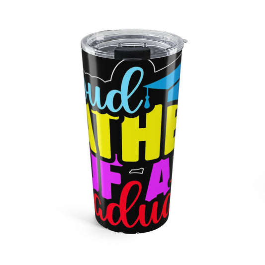 ‘Proud Father of a Graduate’ Tumbler
