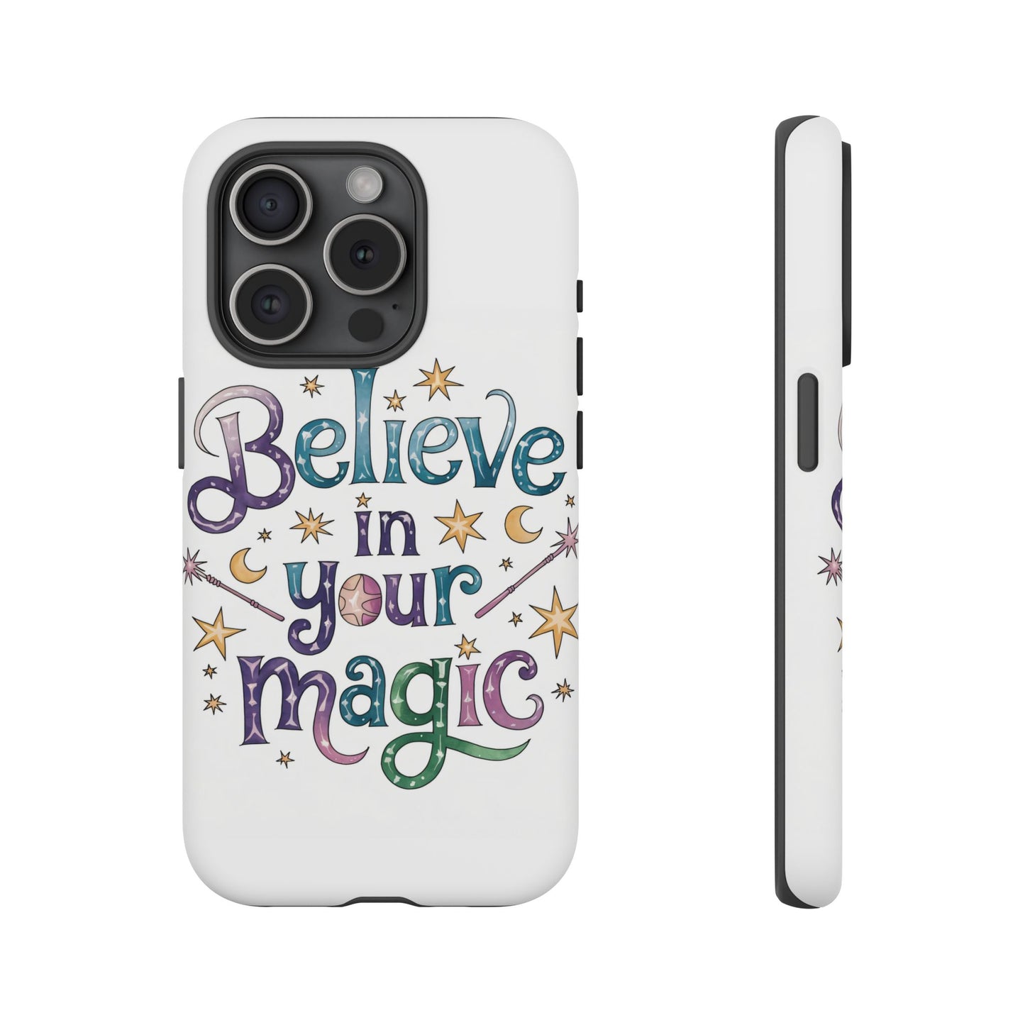 Believe In Your Magic Tough Cases