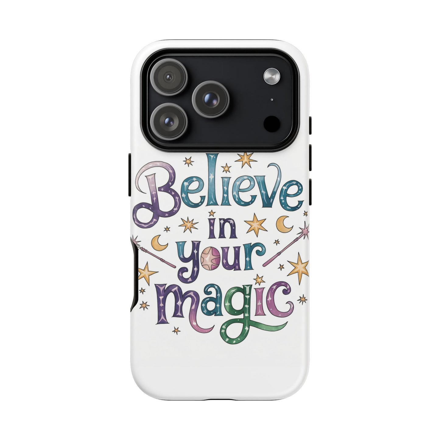 Believe In Your Magic Tough Cases