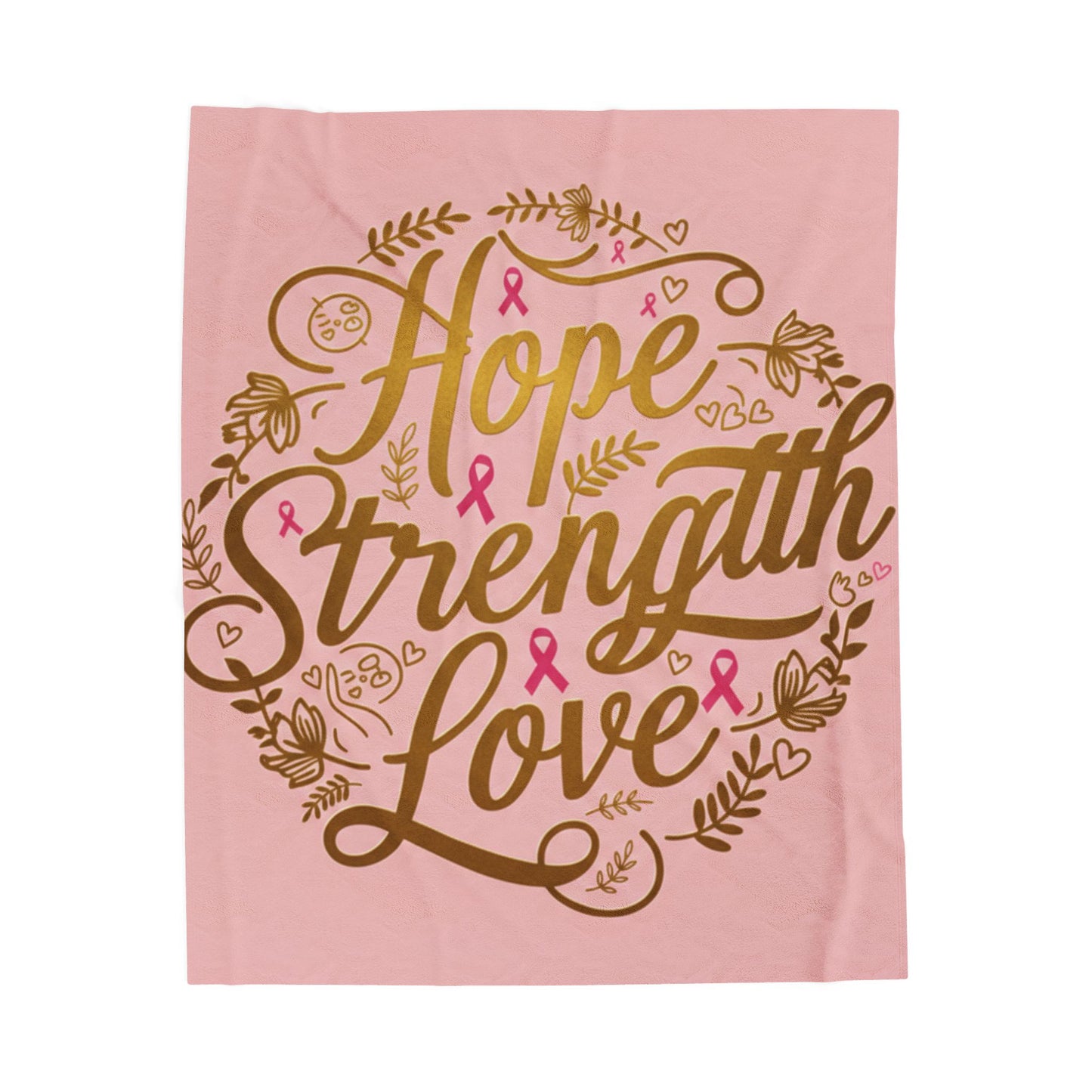 Hope Strength Love Velveteen Plush Blanket | Cozy Throw for Support, Cancer Awareness, Gift for Loved Ones, Inspirational Decor