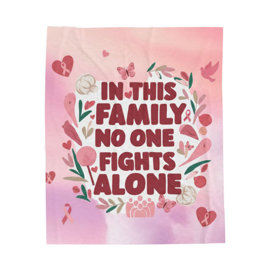 In This Family No One Fights Alone Plush Blanket, Cozy Throw for Family Support, Gift for Encouragement, Cancer Awareness, Living Room Decor