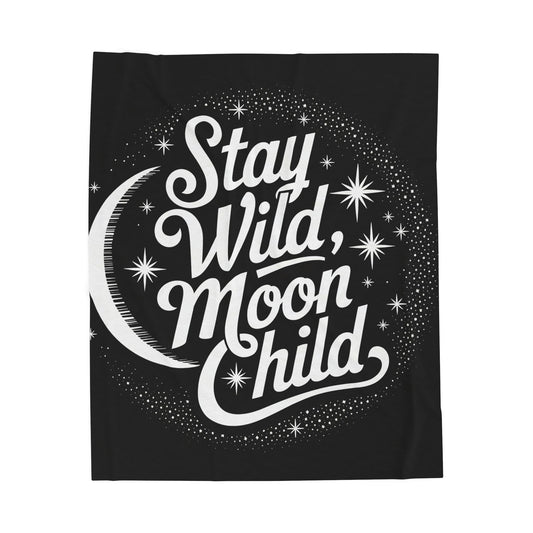 Moon Child Velveteen Plush Blanket, Cozy Throw for Boho Decor, Gift for Astrology Lovers, Soft Blanket for Home, Stay Wild Blanket