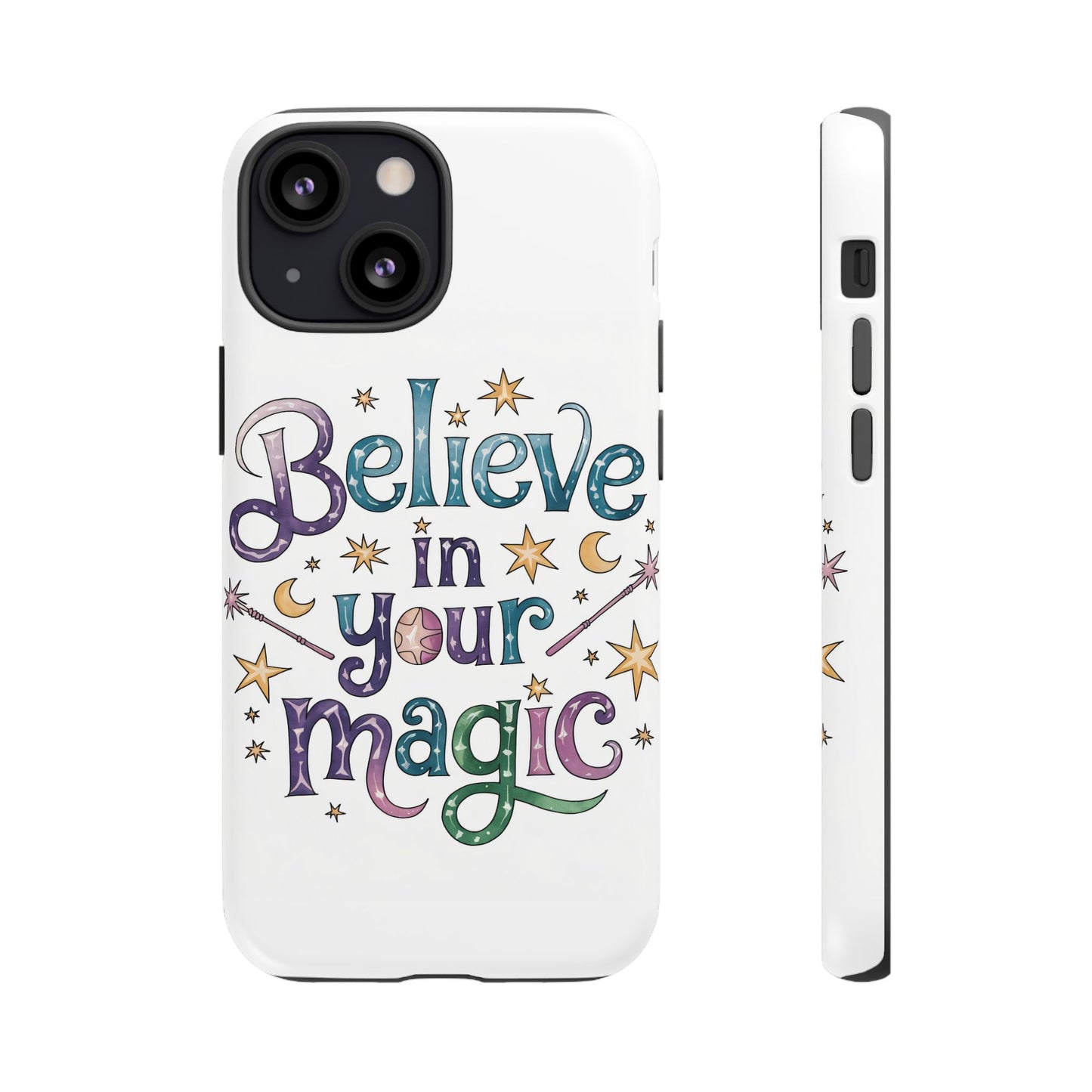 Believe In Your Magic Tough Cases