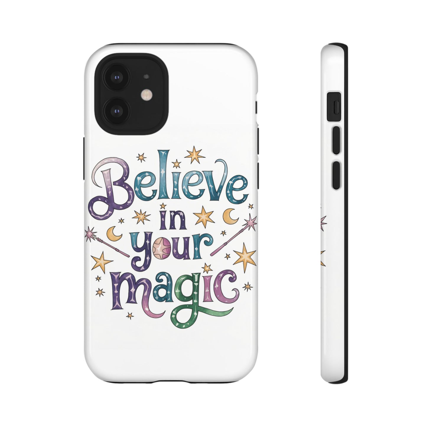 Believe In Your Magic Tough Cases