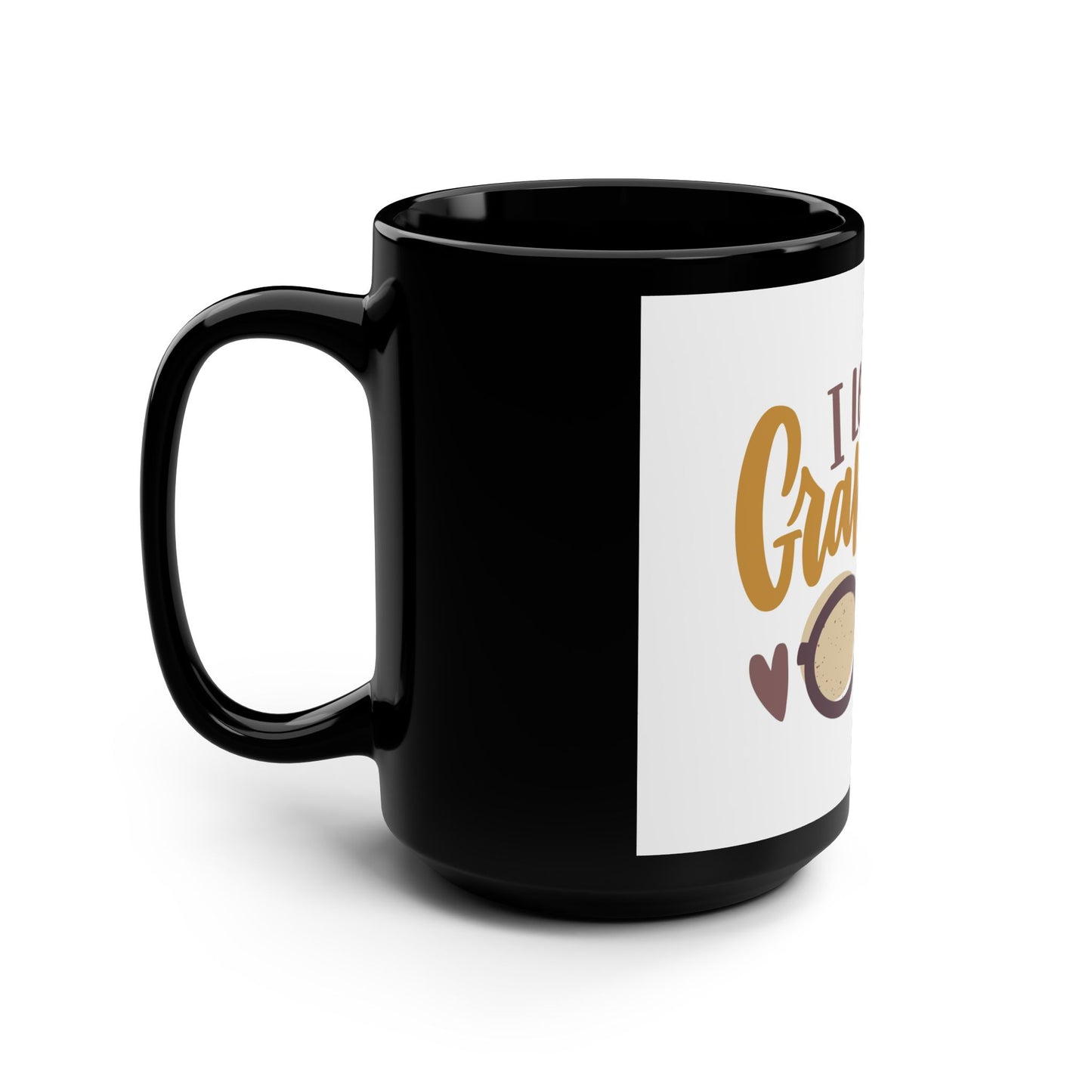 I Love You Grandma Black Mug, 15oz Coffee Cup for Gifts, Unique Present for Grandma, Mother's Day, Birthday, Holiday Mug