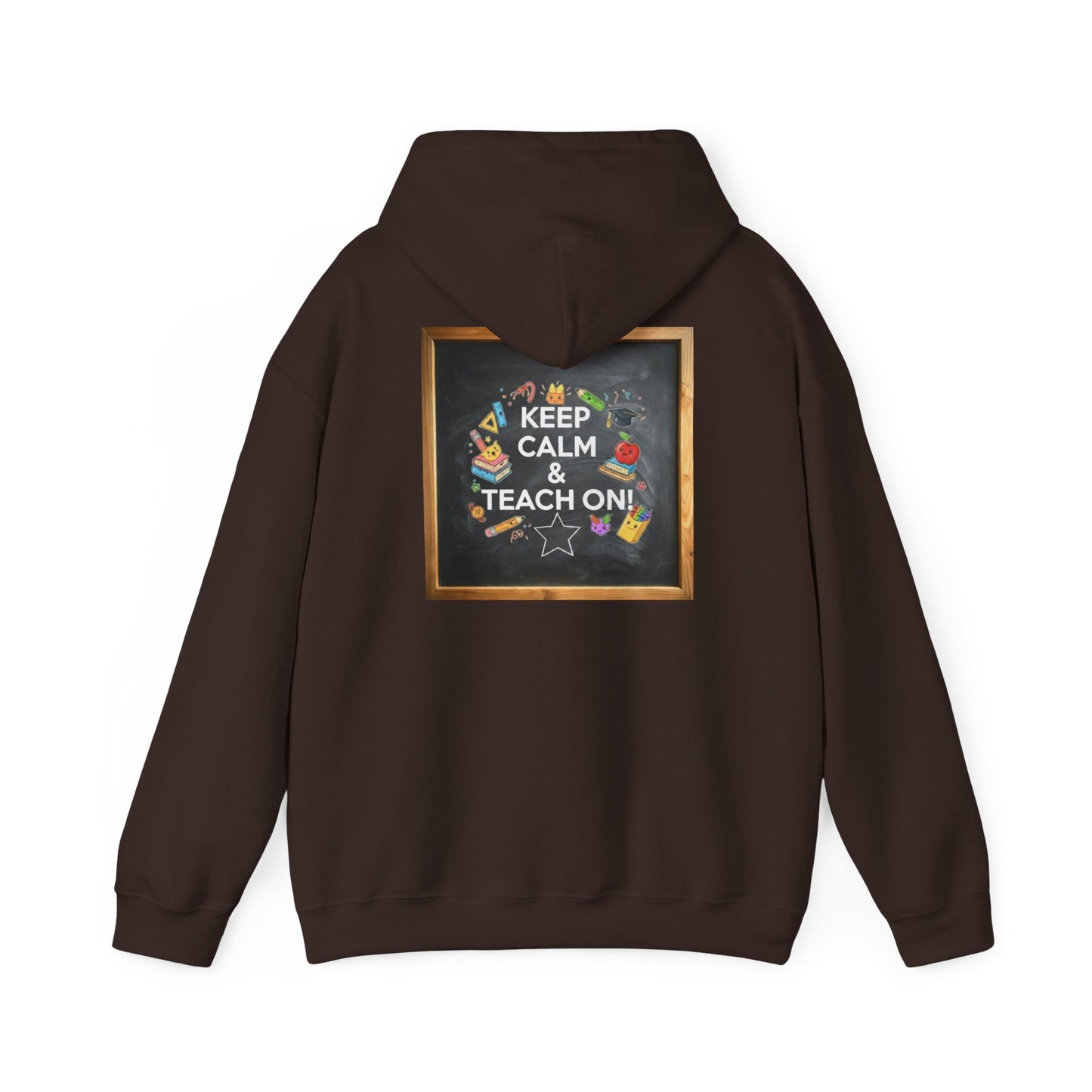 Keep Calm & Teach On Hooded Sweatshirt | Teacher Gift, Motivational Hoodie, Unisex Pullover, Classroom Wear, Gift for Educators