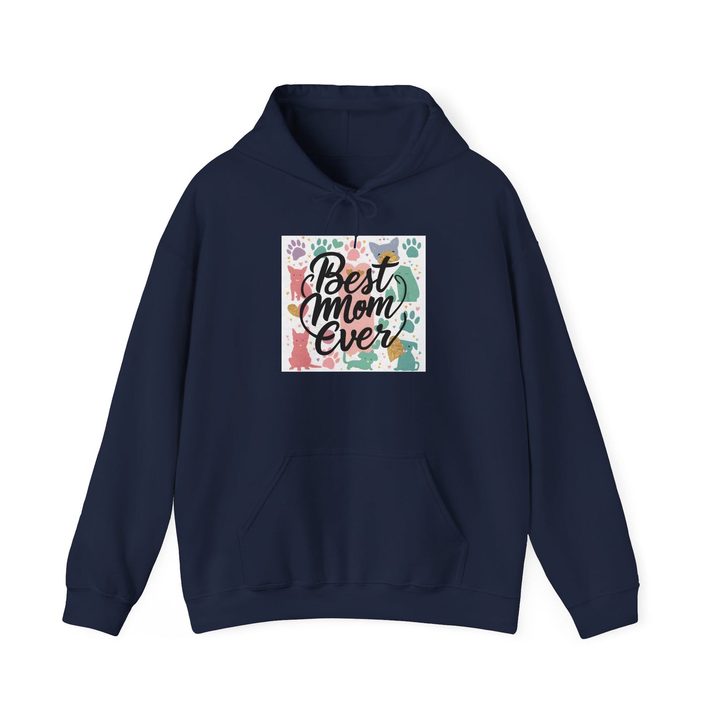 Best Mom Ever Hooded Sweatshirt - Cozy Unisex Gift for Pet Lovers, Mother's Day, Birthdays, Animal Lovers Apparel, Warm Casual Wear