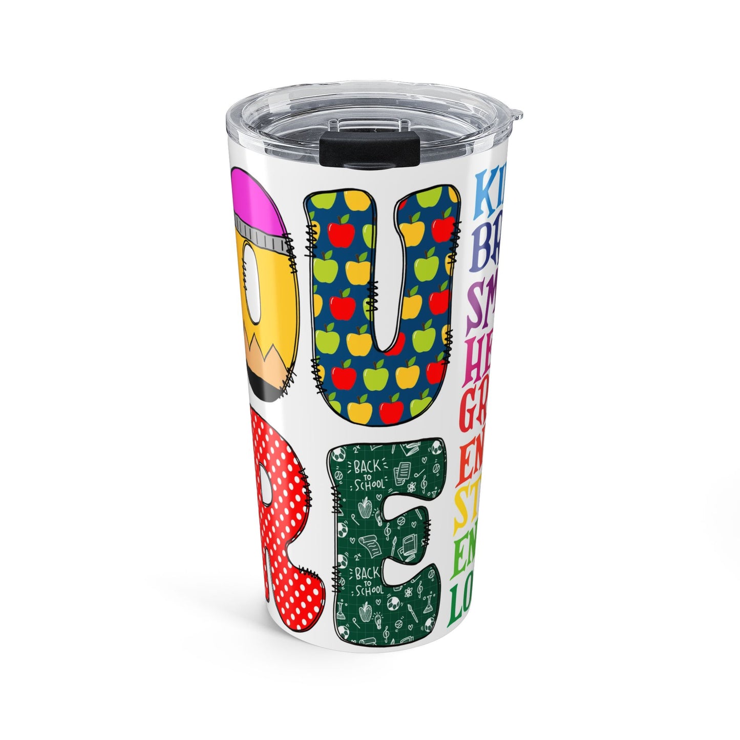 Colorful Inspirational 20oz Tumbler, Motivational Drinkware for School, Office, Gifts, Encouragement, Back to School