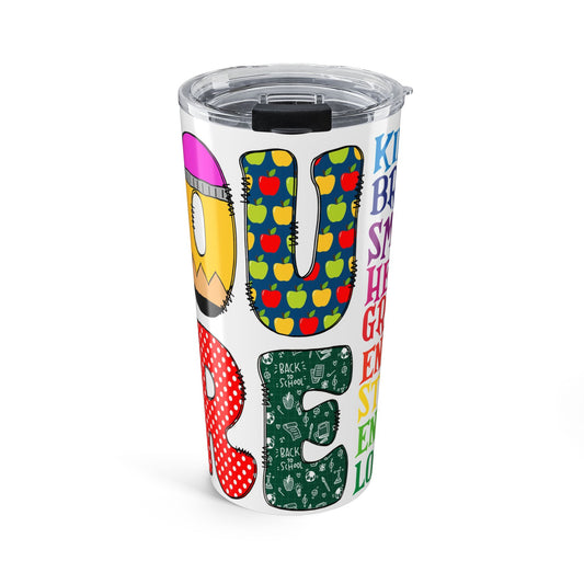 Colorful Inspirational 20oz Tumbler, Motivational Drinkware for School, Office, Gifts, Encouragement, Back to School
