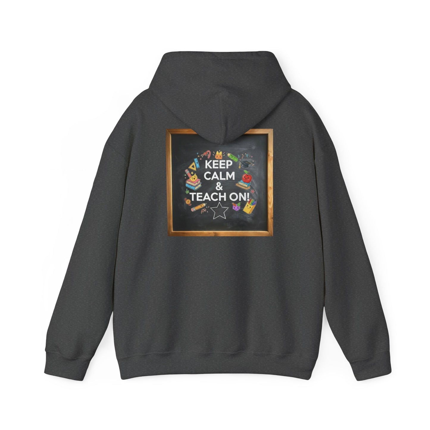 Keep Calm & Teach On Hooded Sweatshirt | Teacher Gift, Motivational Hoodie, Unisex Pullover, Classroom Wear, Gift for Educators