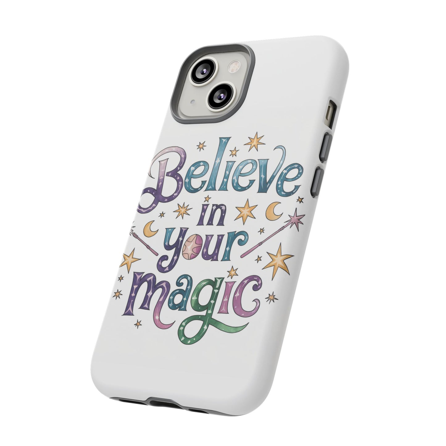 Believe In Your Magic Tough Cases