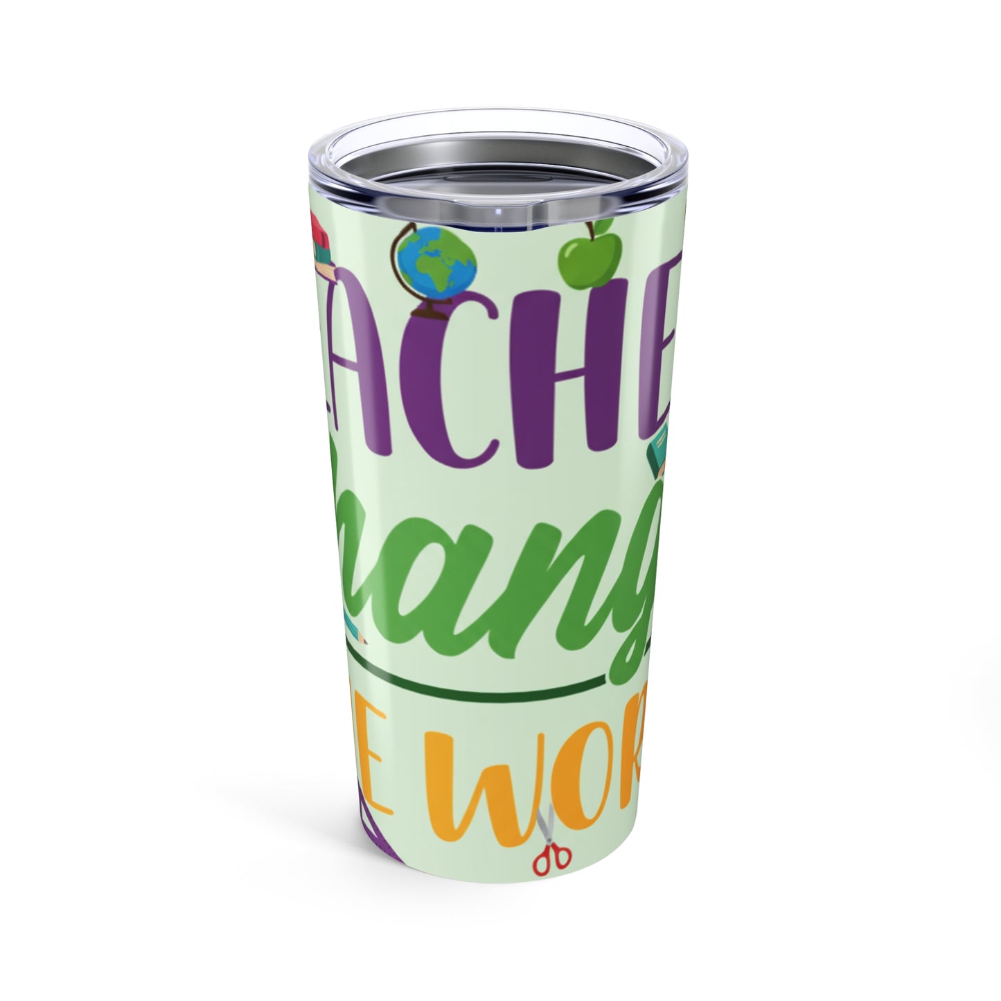 Teacher Appreciation Tumbler, Gifts for Teachers, 20 oz Travel Mug, Back to School, Educational Gift, Motivational Drinkware