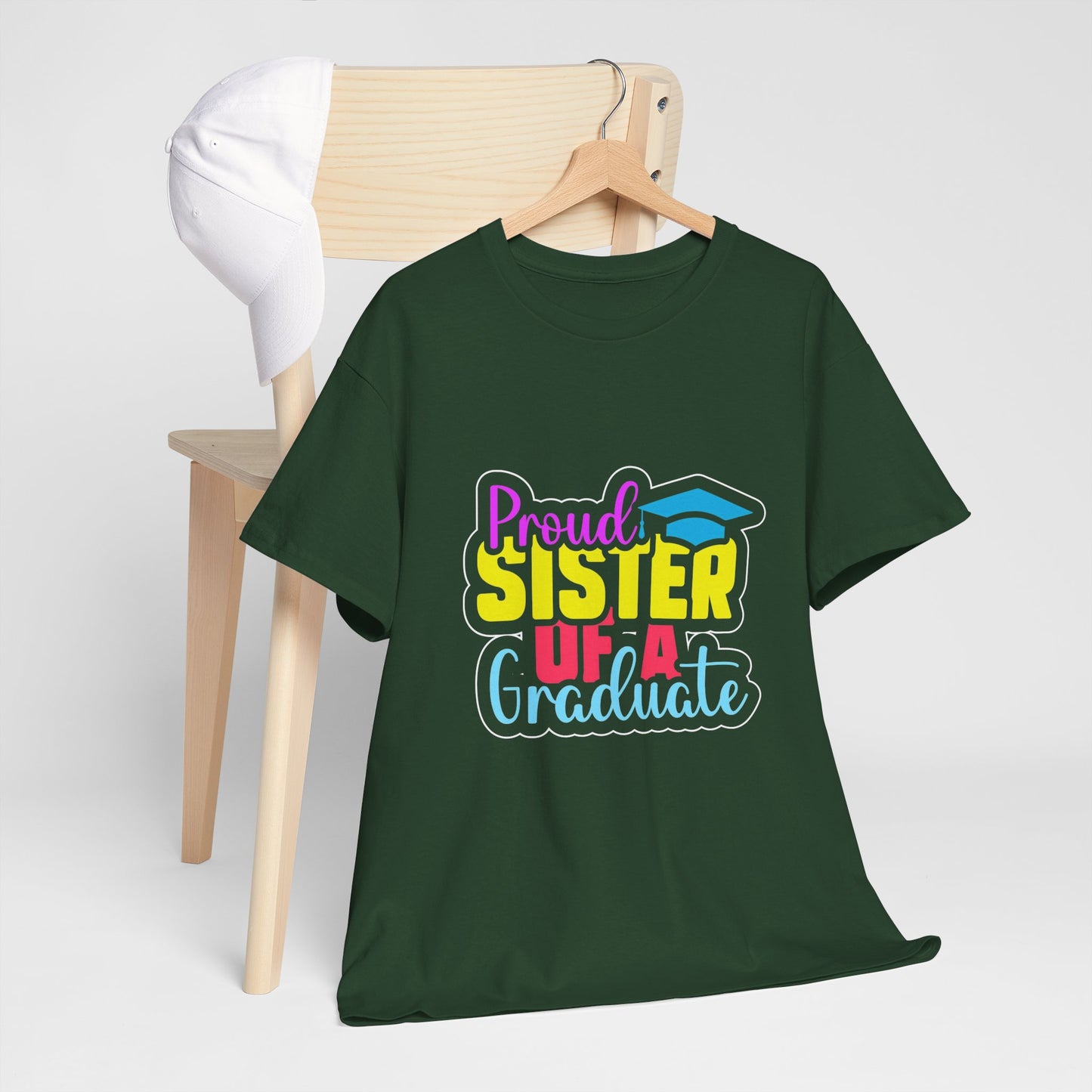 Proud Sister of a Graduate T-Shirt