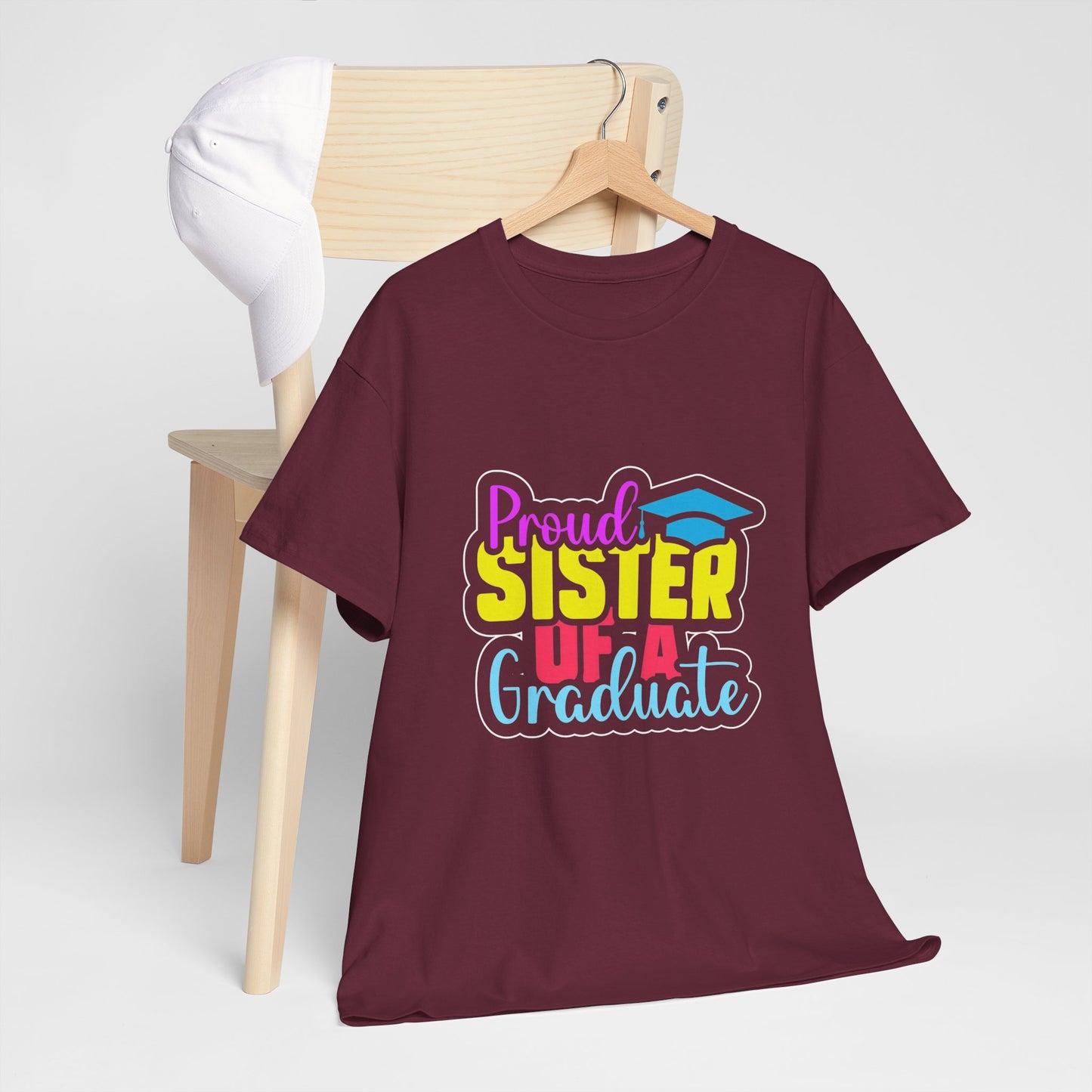 Proud Sister of a Graduate T-Shirt