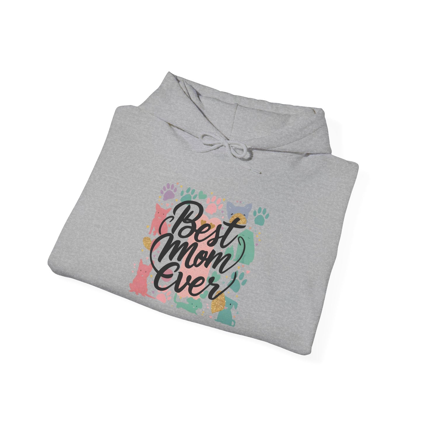 Best Cat Mom Ever Hooded Sweatshirt