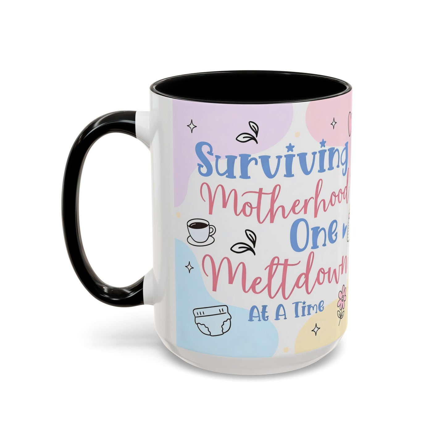 Surviving Motherhood One Meltdown at a Time Coffee Mug