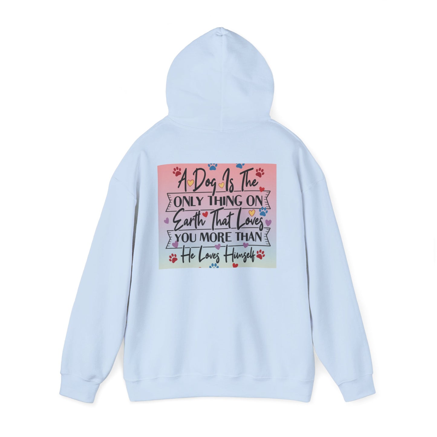 Dog Lover's Hooded Sweatshirt - Cozy Gift for Pet Owners, Perfect for Birthdays, Holidays, or Dog Adoption Events, Inspirational Dog Quote