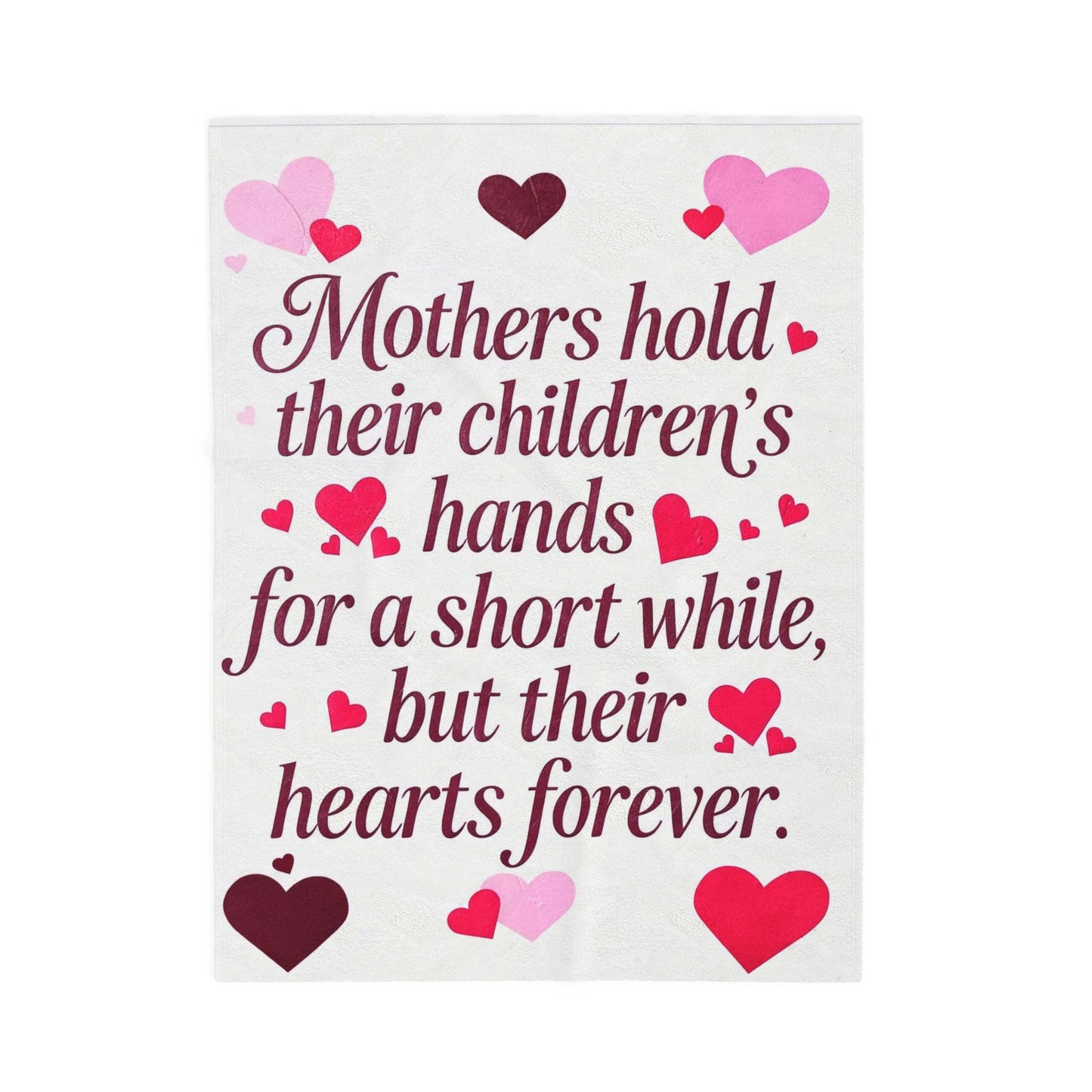 Mothers Hold Their Children's Hands Velveteen Plush Blanket