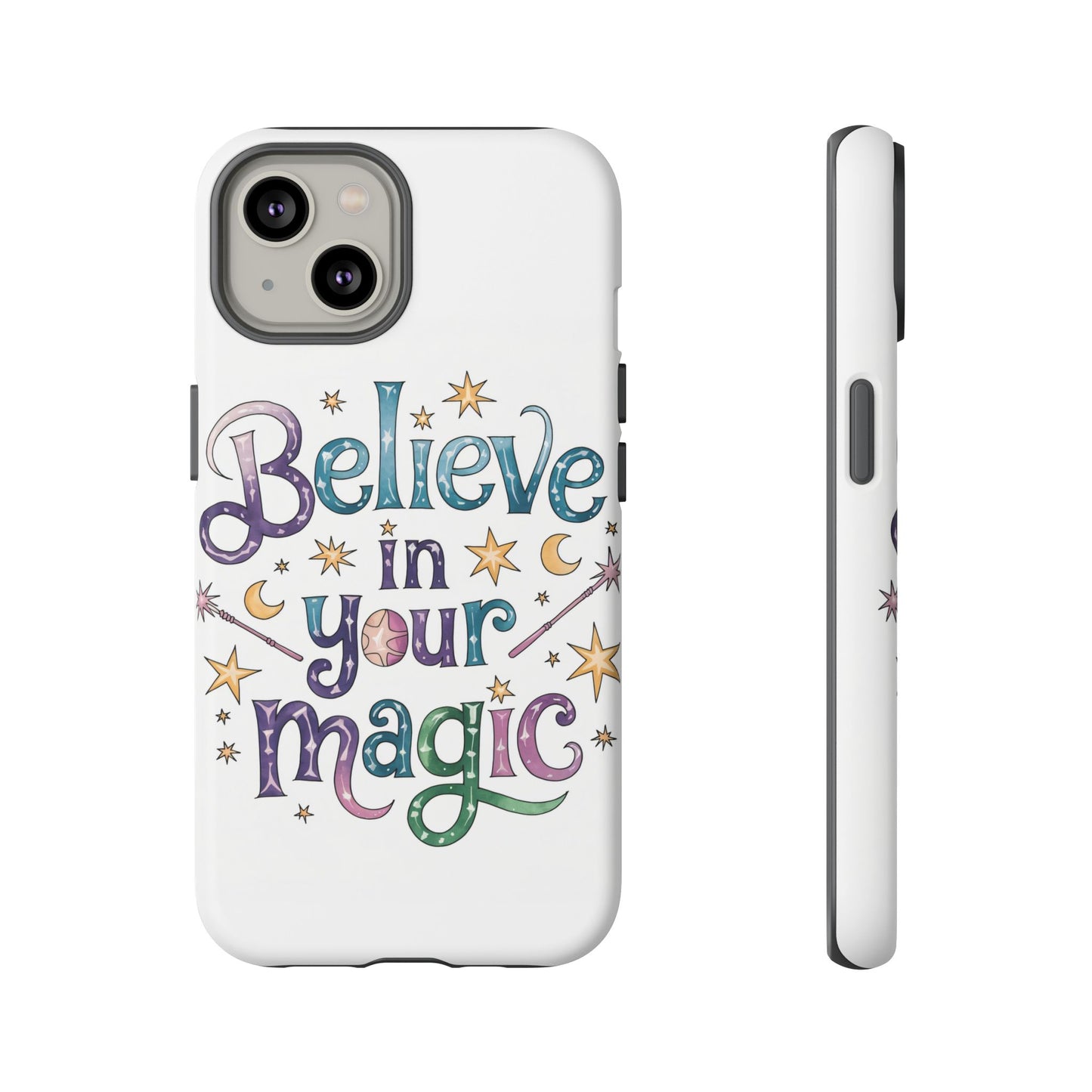 Believe In Your Magic Tough Cases