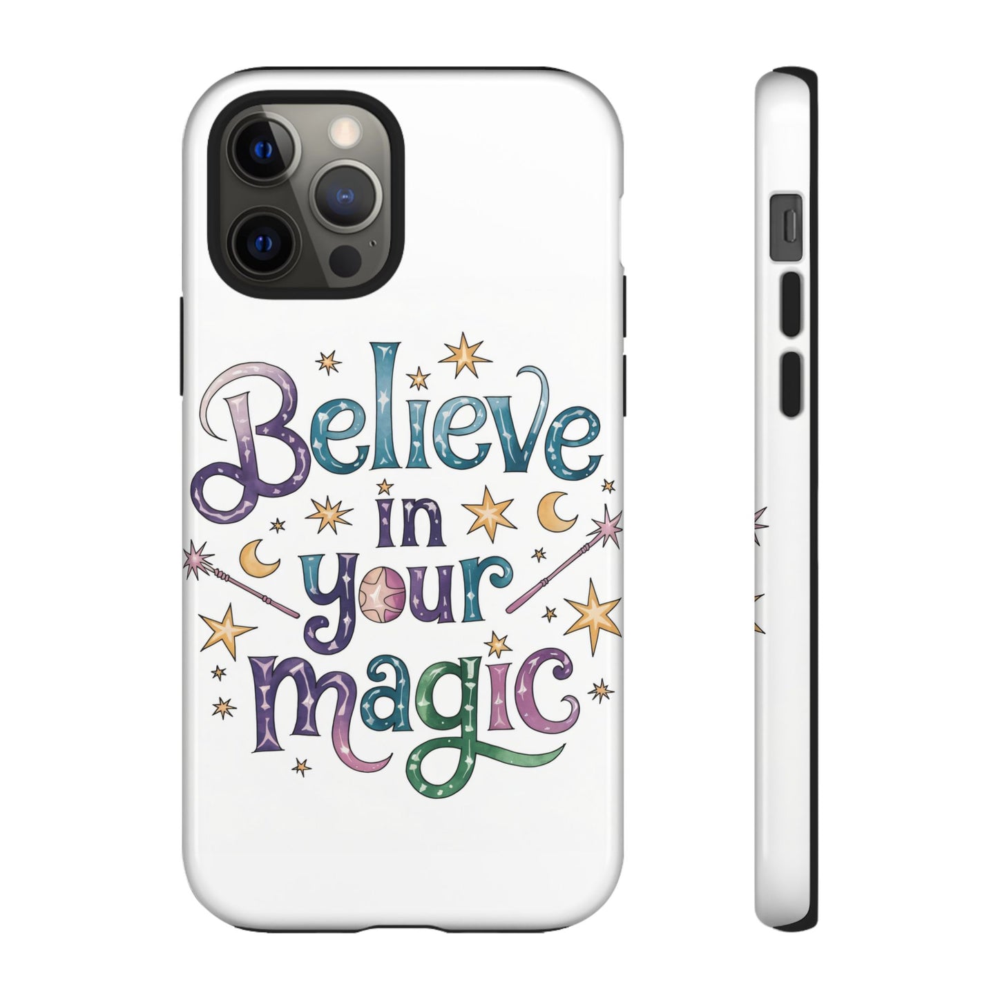 Believe In Your Magic Tough Cases