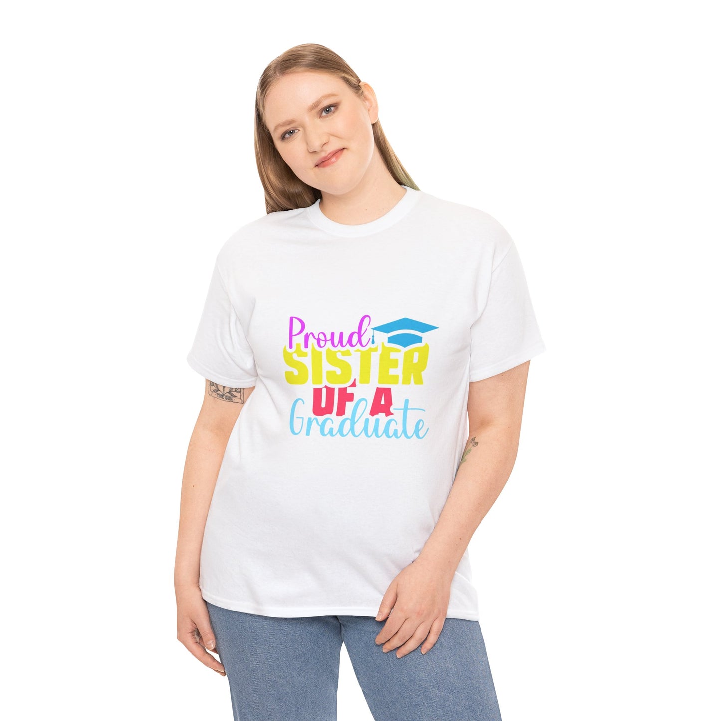Proud Sister of a Graduate T-Shirt