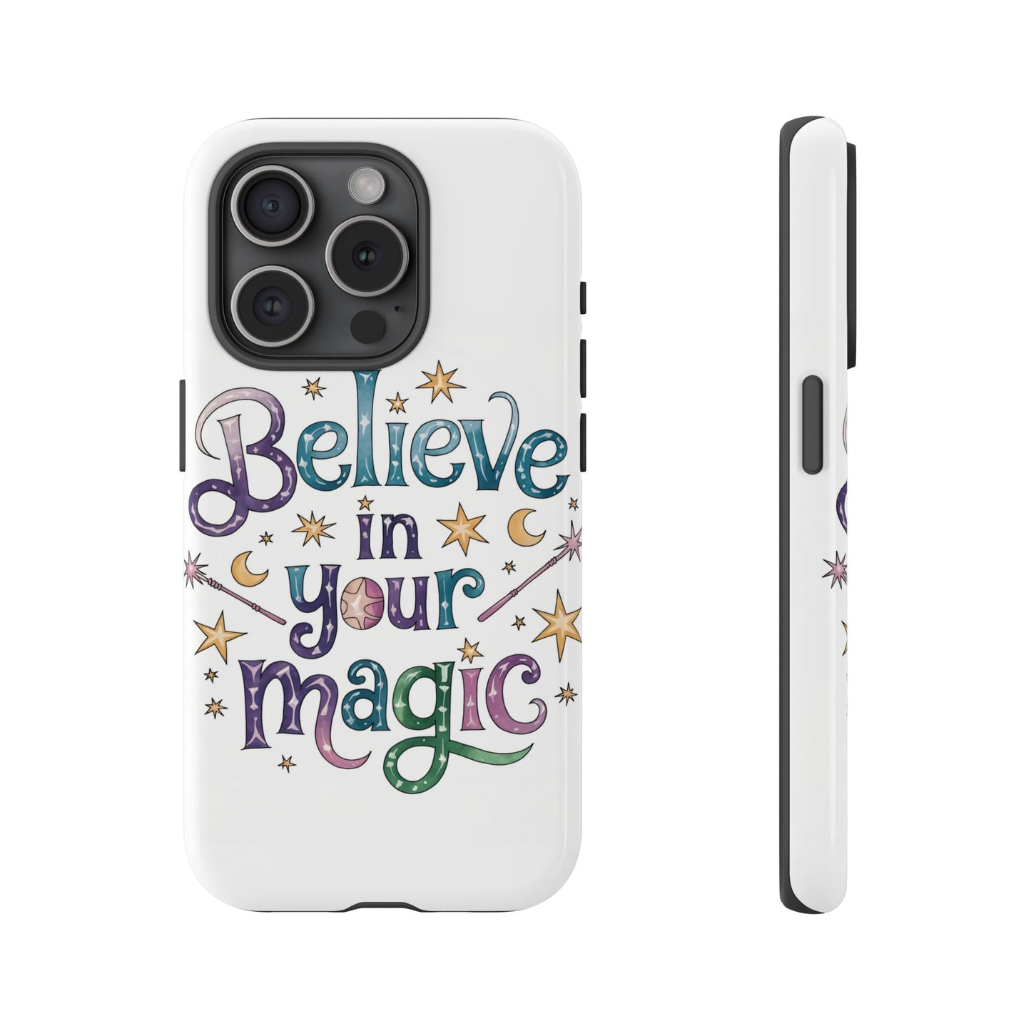 Believe In Your Magic Tough Cases