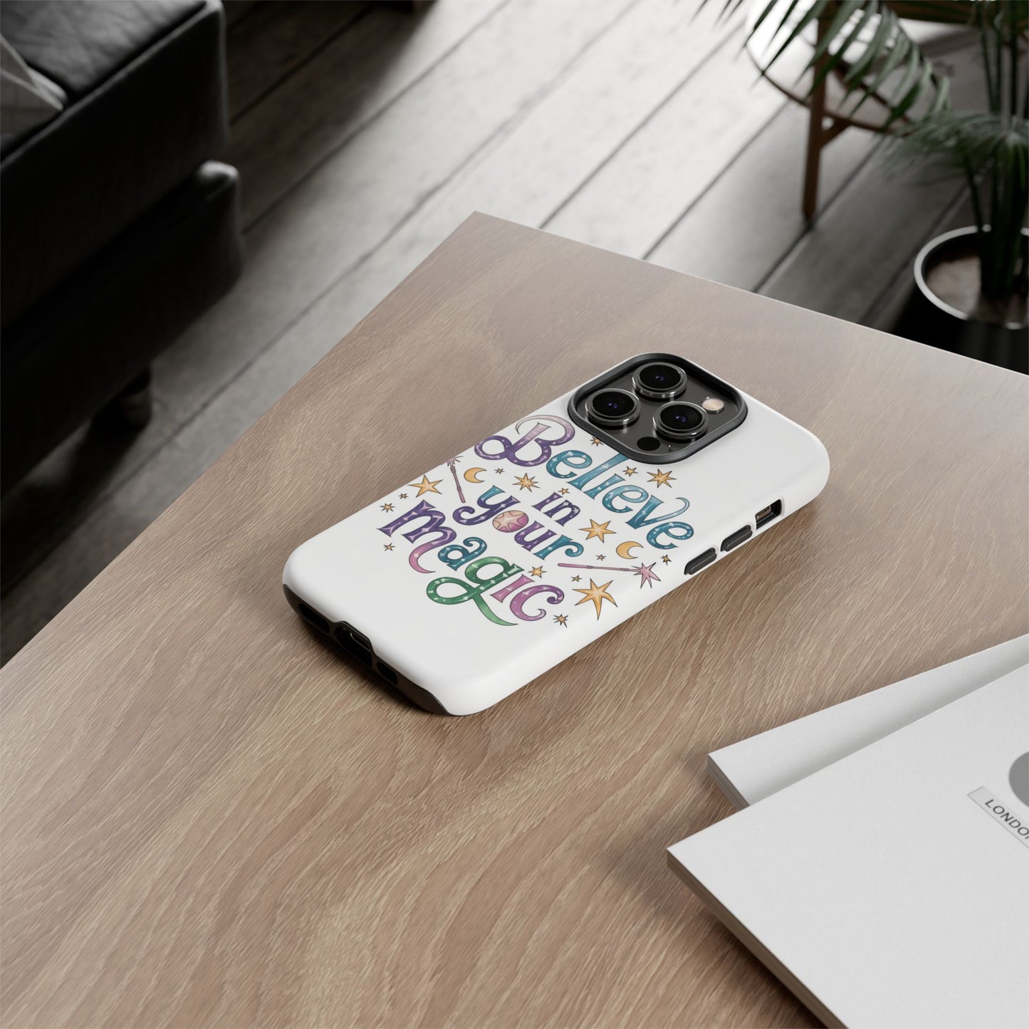 Believe In Your Magic Tough Cases