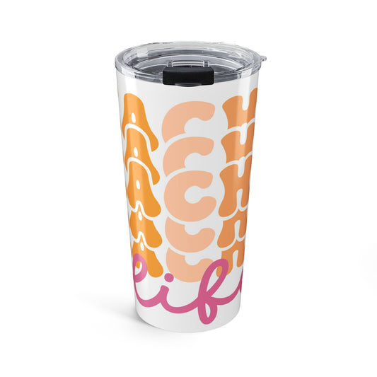 Peachy Teacher Vibes Tumbler
