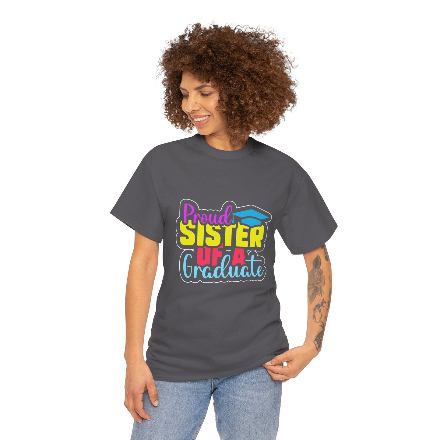 Proud Sister of a Graduate T-Shirt