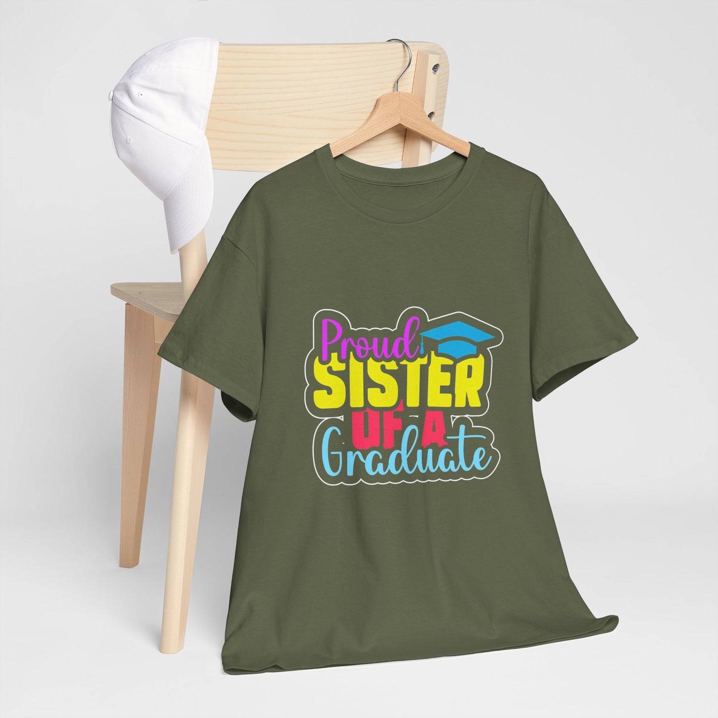 Proud Sister of a Graduate T-Shirt