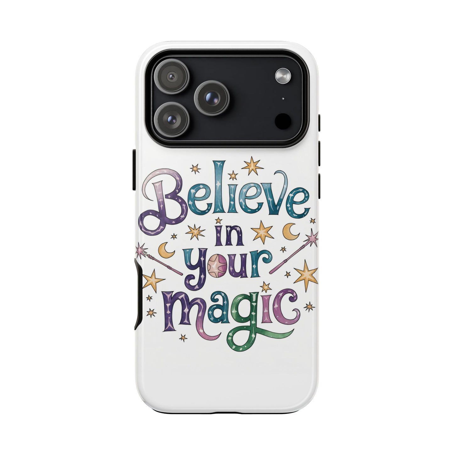 Believe In Your Magic Tough Cases