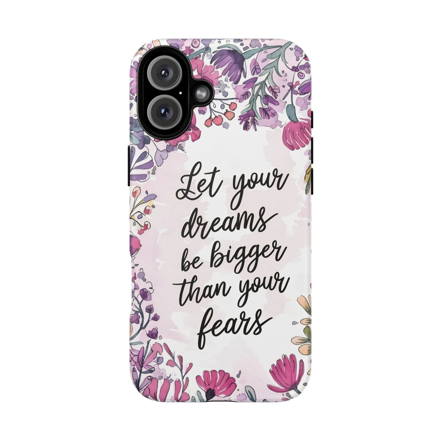 Phone Case - Motivational Quote Tough Cases