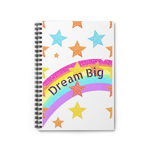 Dream Big Spiral Notebook - Colorful Star Theme, Motivational Journal for Kids, School Supplies, Gift for Students, Rainbow Notebook