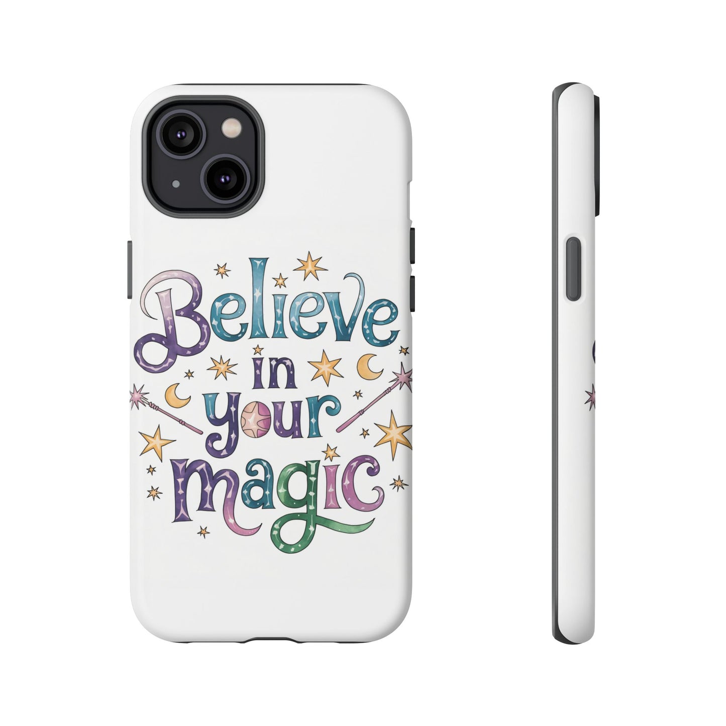 Believe In Your Magic Tough Cases