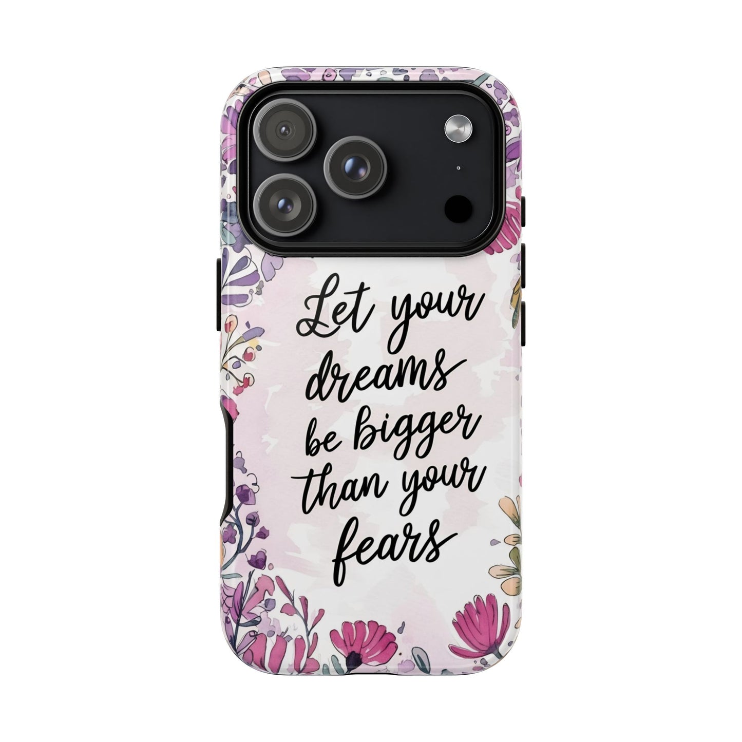 Phone Case - Motivational Quote Tough Cases