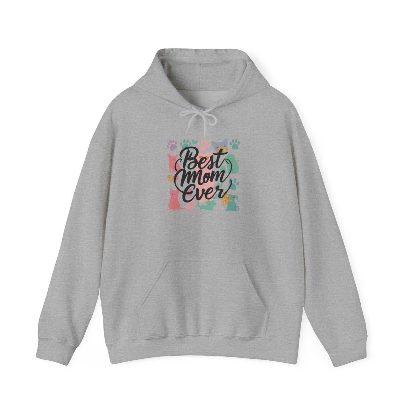 Best Cat Mom Ever Hooded Sweatshirt