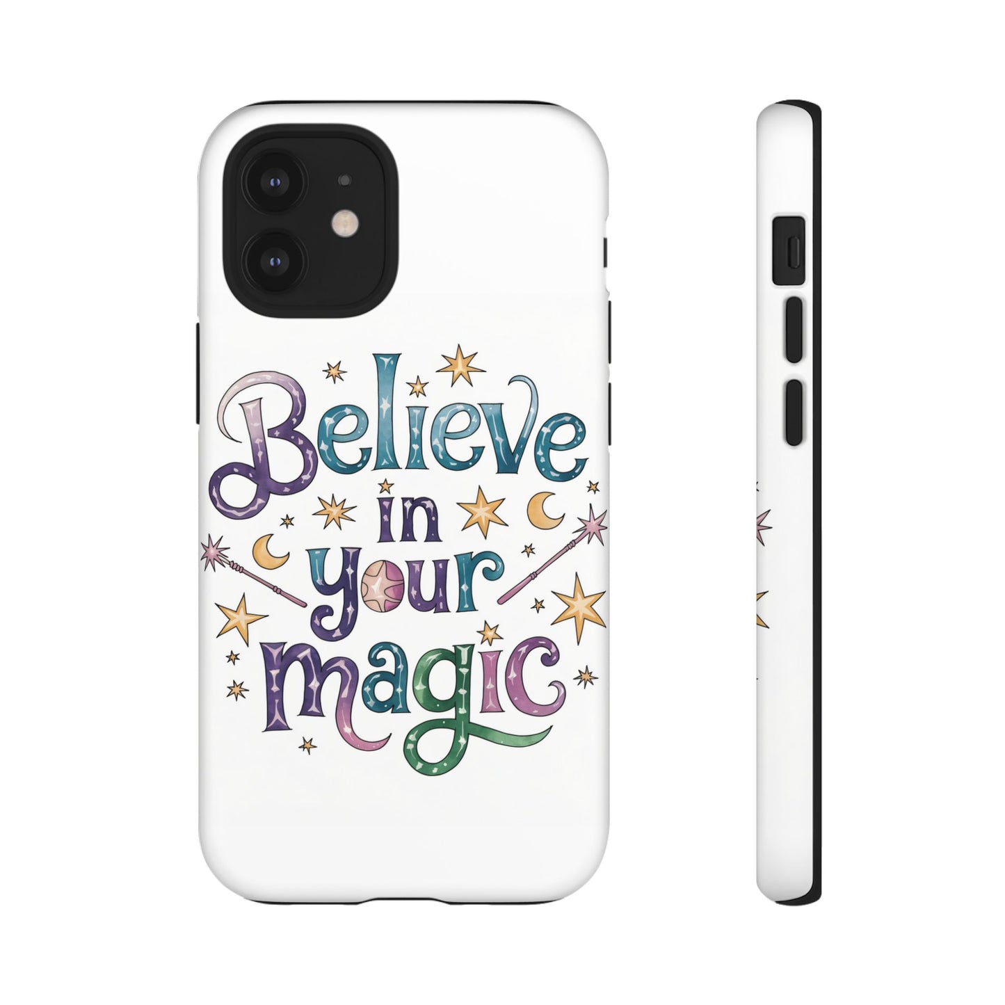 Believe In Your Magic Tough Cases