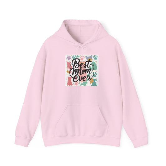 Best Mom Ever Hooded Sweatshirt - Cozy Unisex Gift for Pet Lovers, Mother's Day, Birthdays, Animal Lovers Apparel, Warm Casual Wear