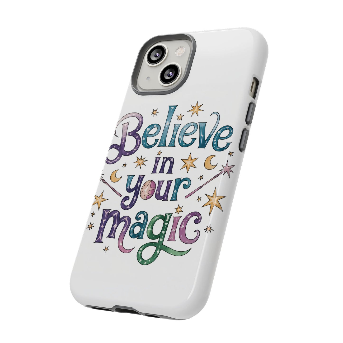 Believe In Your Magic Tough Cases